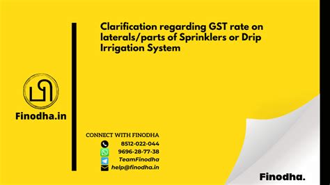 drip hsn code|Revised GST rate on Drip irrigation system including laterals, sprinklers.